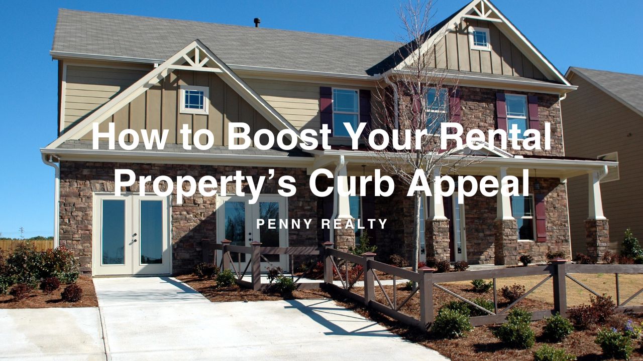 How to Boost Your Rental Property’s Curb Appeal
